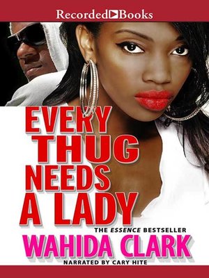 cover image of Every Thug Needs a Lady